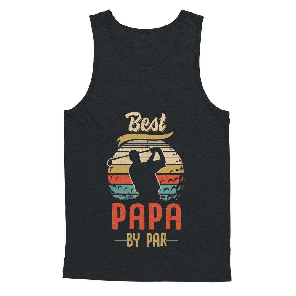 Vintage Best Papa By Par Fathers Day Funny Golf Gift-T-Shirt & Hoodie-Unisex Tank-Black