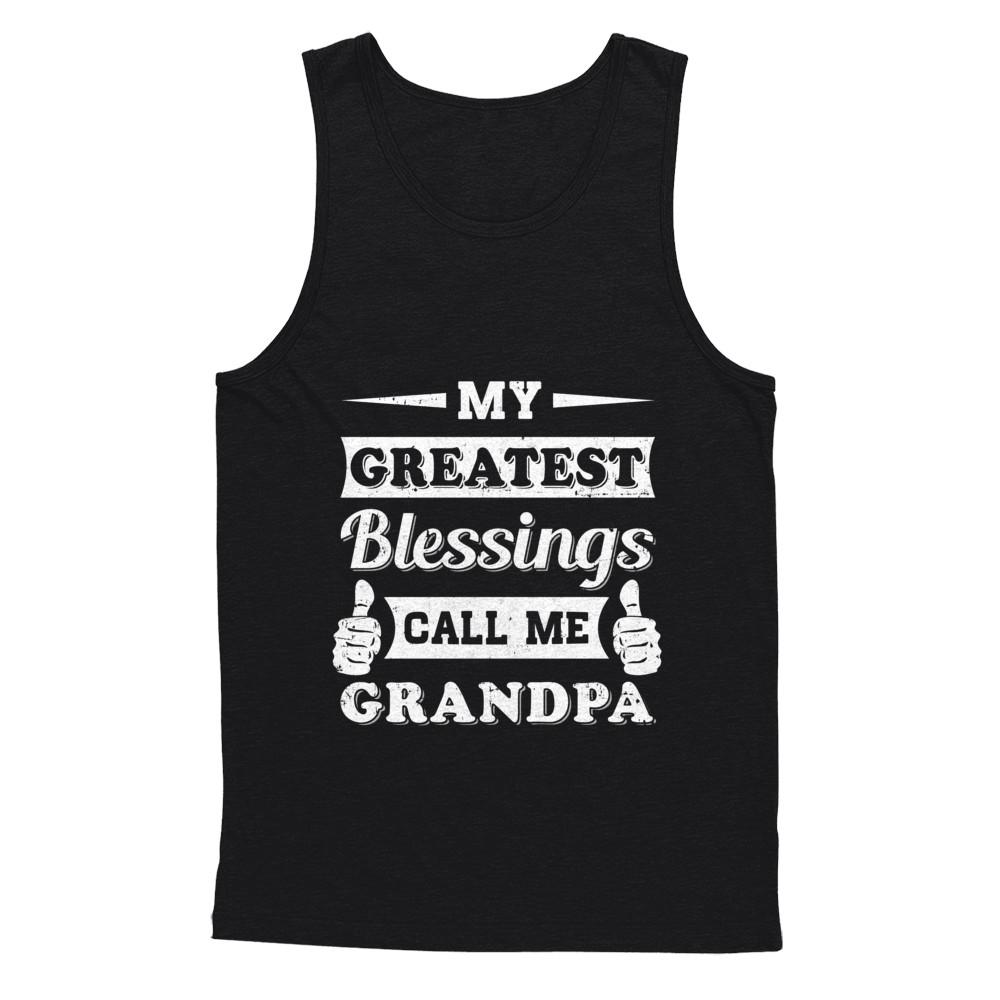 My Greatest Blessings Call Me Grandpa-T-Shirt & Hoodie-Unisex Tank-Black