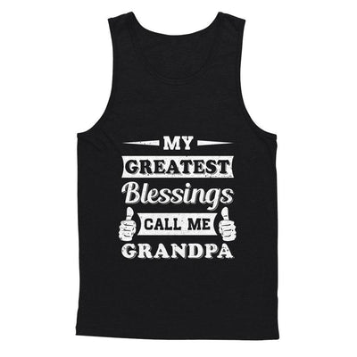 My Greatest Blessings Call Me Grandpa-T-Shirt & Hoodie-Unisex Tank-Black