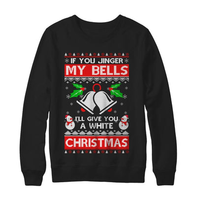 Jingle My Bells Funny Adult Christmas Xmas-T-Shirt & Sweatshirt-Crewneck Sweatshirt-Black
