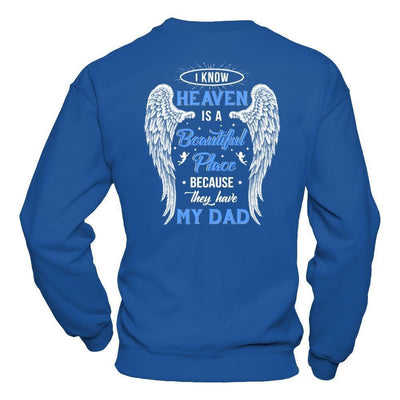 I Know Heaven Is A Beautiful Place Because They Have My Dad-T-Shirt & Hoodie-Crewneck Sweatshirt-Royal