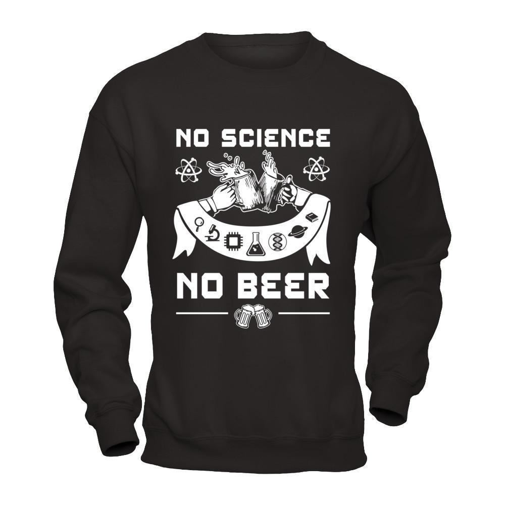 No Science No Beer March For Science-T-Shirt & Hoodie-Crewneck Sweatshirt-Black