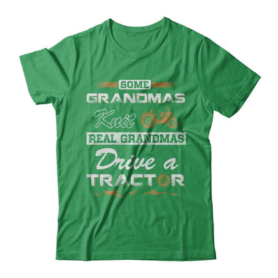 Some Grandmas Knit Real Grandmas Drive A Tractor Farmer-T-Shirt & Hoodie-Premium T-Shirt-Kelly Green