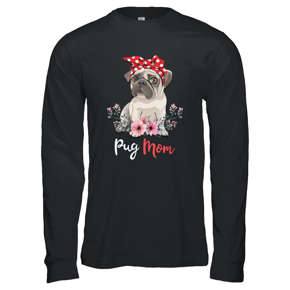 Pug Mom Gift For Women Dog Lover-T-Shirt & Hoodie-Long Sleeve T-Shirt-Black
