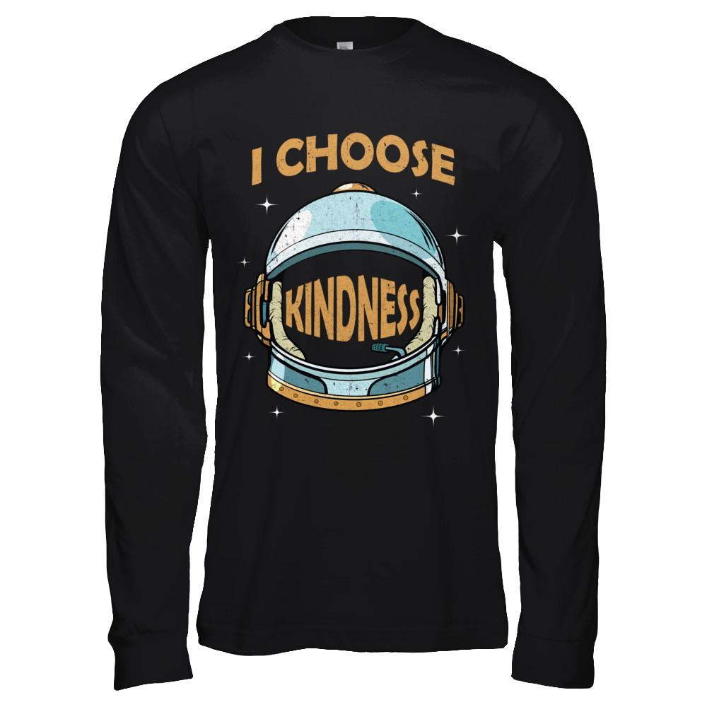 I Choose Kindness Day Teacher Be Kind Anti Bullying-T-Shirt & Hoodie-Long Sleeve T-Shirt-Black