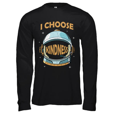 I Choose Kindness Day Teacher Be Kind Anti Bullying-T-Shirt & Hoodie-Long Sleeve T-Shirt-Black