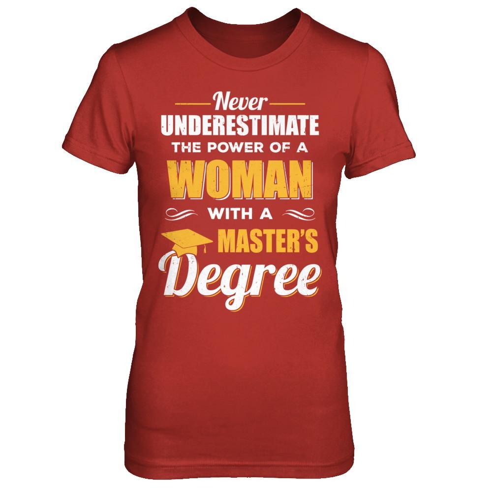 Funny Woman With A Masters Degree Graduation Gift-T-Shirt & Hoodie-Women's T-Shirt-Red
