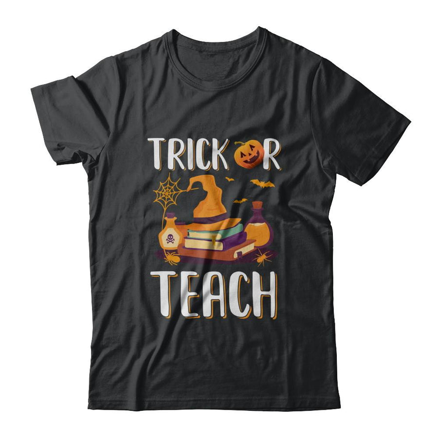 Trick Or Teach Halloween Gift Costume For Teacher-T-Shirt & Hoodie-Classic T-Shirt-Black