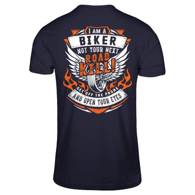 I Am A Biker Not Your Next Road Kill-T-Shirt & Hoodie-Premium T-Shirt-Midnight Navy