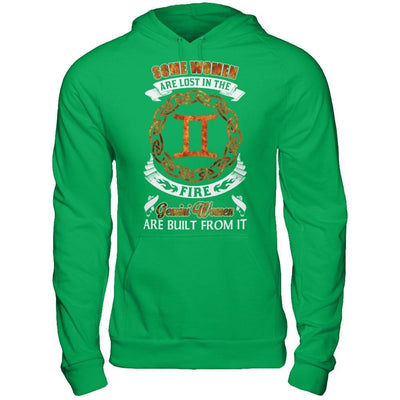 Some Women Are Lost In The Fire And Gemini Women Are Built From It-T-Shirt & Hoodie-Pullover Hoodie-Irish Green