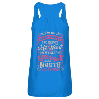 I Am An April Woman I Was Born With My Heart On My Sleeve-T-Shirt & Tank Top-Women's Flowy Racerback Tank-True Royal