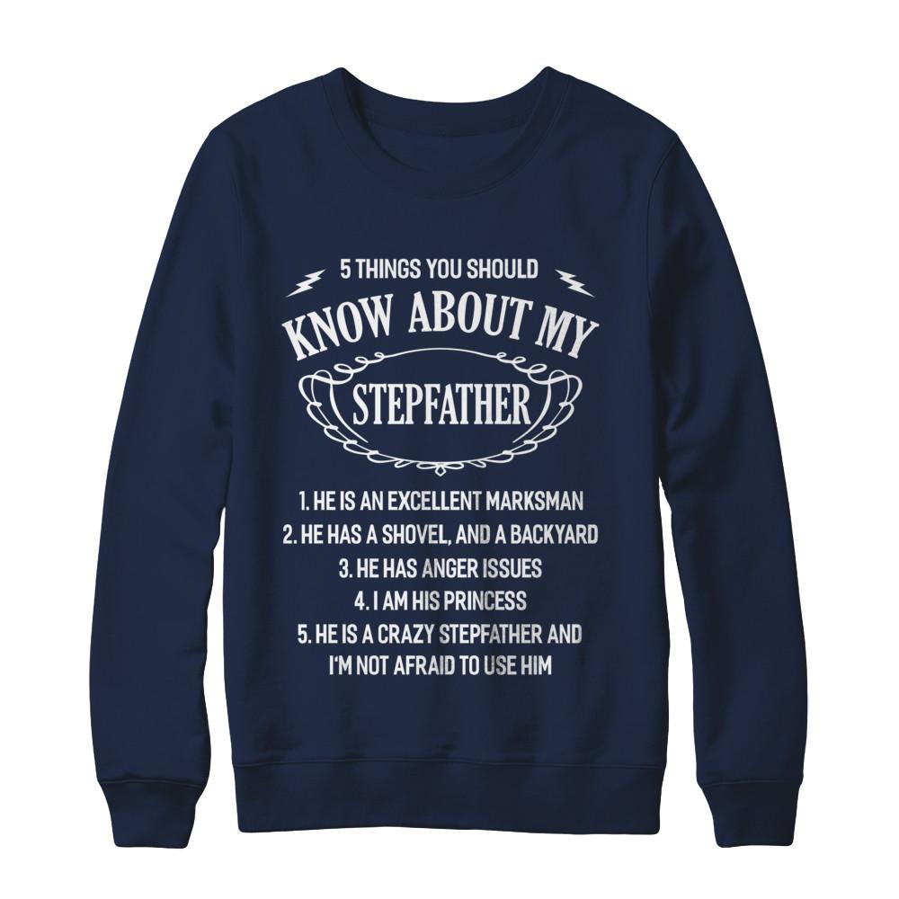5 Things You Should Know About My Stepfather Daughter-T-Shirt & Sweatshirt-Crewneck Sweatshirt-Navy