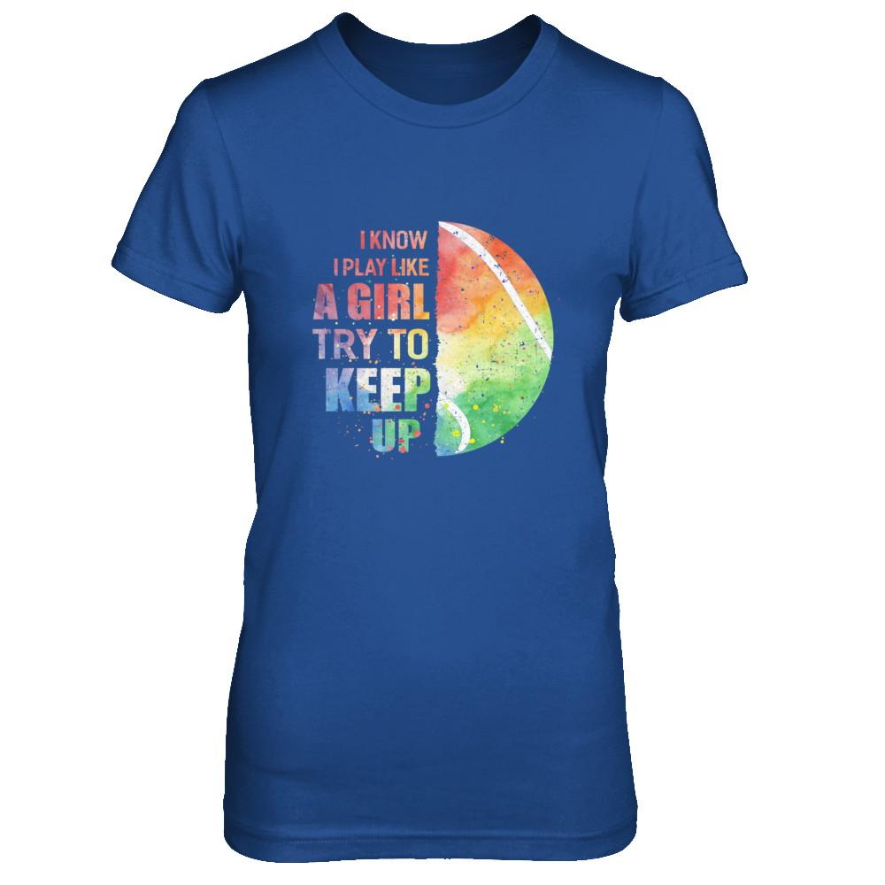 Yeah I Play Like A Girl Tennis Girl-T-Shirt & Hoodie-Women's T-Shirt-Royal