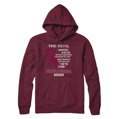 I Am The Storm Support Multiple Myeloma Awareness Warrior Gift-T-Shirt & Hoodie-Pullover Hoodie-Maroon