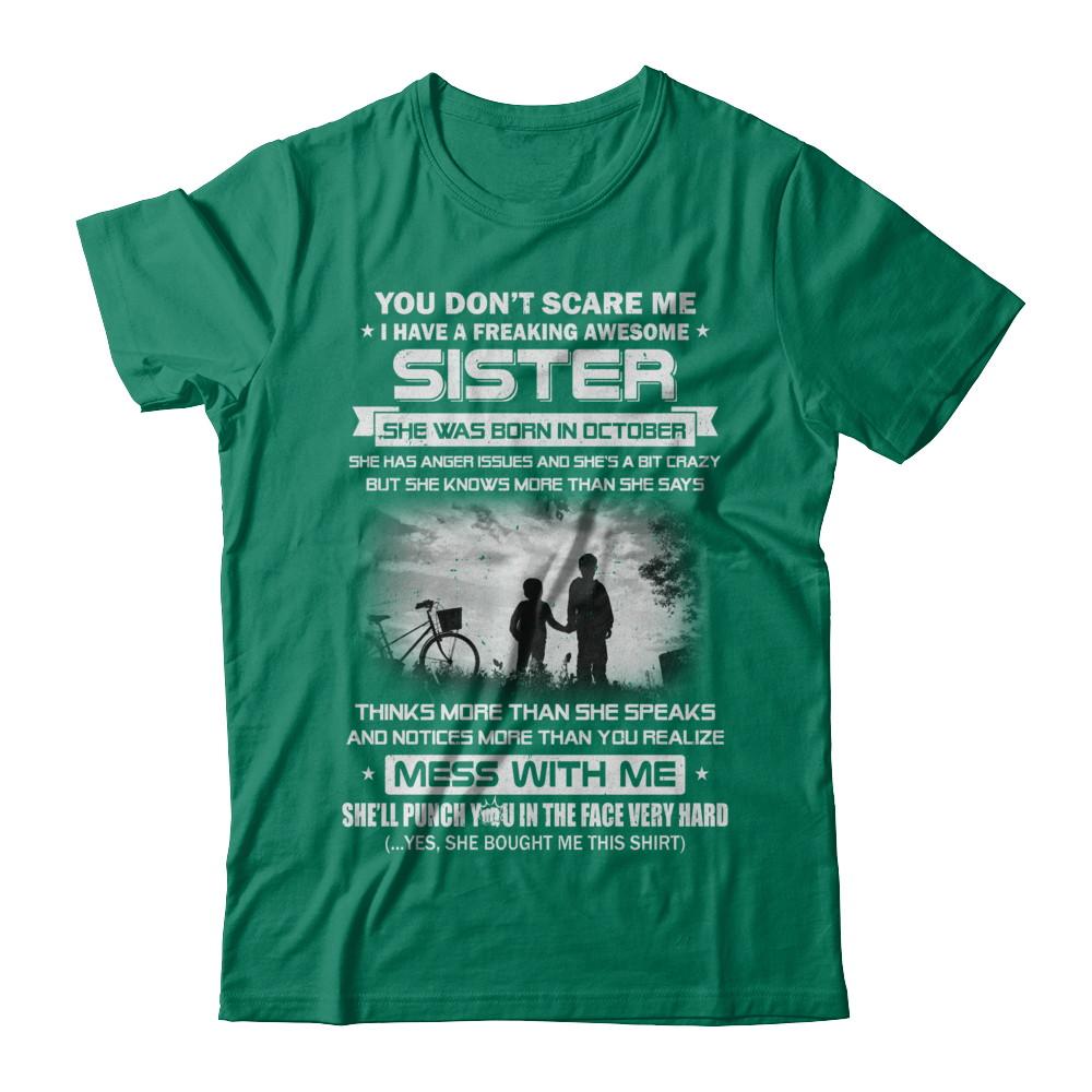 Freaking Awesome Sister She Was Born In October Brother-T-Shirt & Hoodie-Classic T-Shirt-Kelly Green