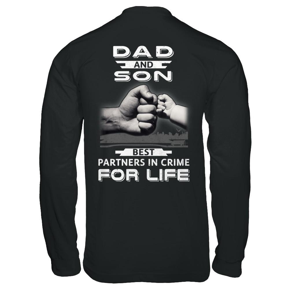 Dad And Son Best Partners In Crime For Life-T-Shirt & Hoodie-Long Sleeve T-Shirt-Black