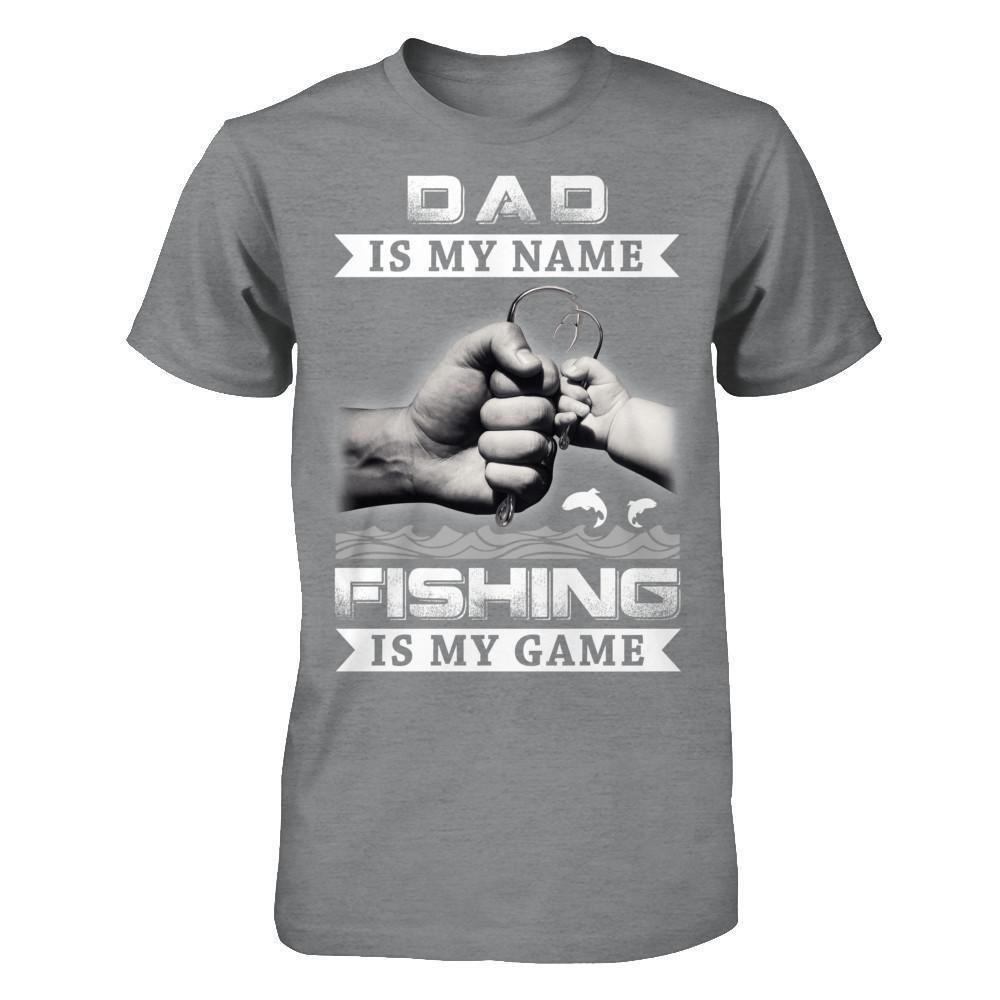 Dad Is My Name Fishing Is My Game-T-Shirt & Hoodie-Classic T-Shirt-Sport Grey