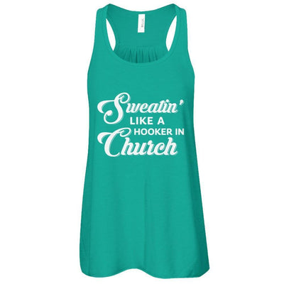 Sweatin' Like A Hooker In Church-T-Shirt & Tank Top-Women's Flowy Racerback Tank-Kelly