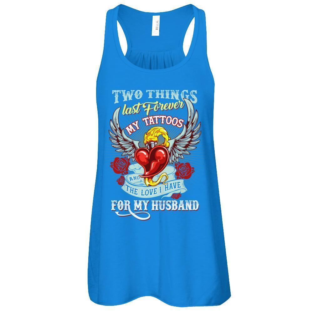 My Tattoos And The Love I Have For My Husband-T-Shirt & Tank Top-Women's Flowy Racerback Tank-True Royal