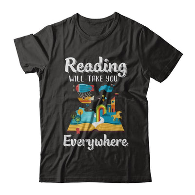 Reading Will Take You Everywhere Funny Read Book-T-Shirt & Hoodie-Classic T-Shirt-Black