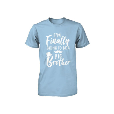Cute I Am Finally Going To Be A Big Brother Youth-Youth Shirt-Toddler T-Shirt-Light Blue