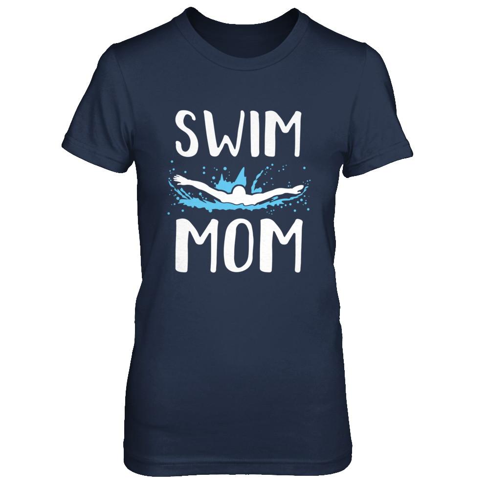 Swim Mom Funny Swimming Mothers Day Gift-T-Shirt & Hoodie-Women's T-Shirt-Navy