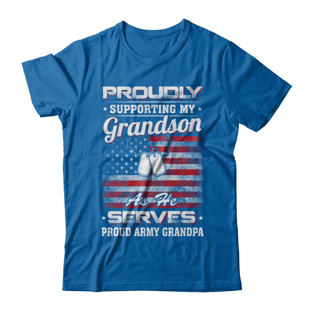 Supporting My Grandson As He Serves Proud Army Grandpa-T-Shirt & Hoodie-Classic T-Shirt-Royal