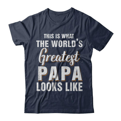 What World's Greatest Papa Looks Like Fathers Day-T-Shirt & Hoodie-Classic T-Shirt-Navy