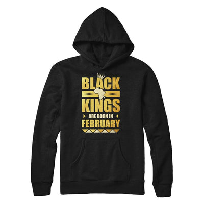 Black Kings Are Born In February Birthday-T-Shirt & Hoodie-Pullover Hoodie-Black