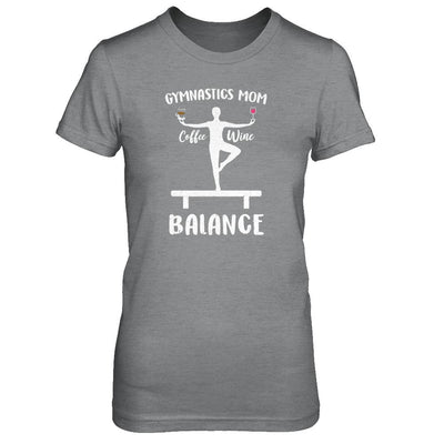 Gymnastics Moms Have Balance Wine Coffee Mothers Day-T-Shirt & Tank Top-Women's T-Shirt-Sport Grey