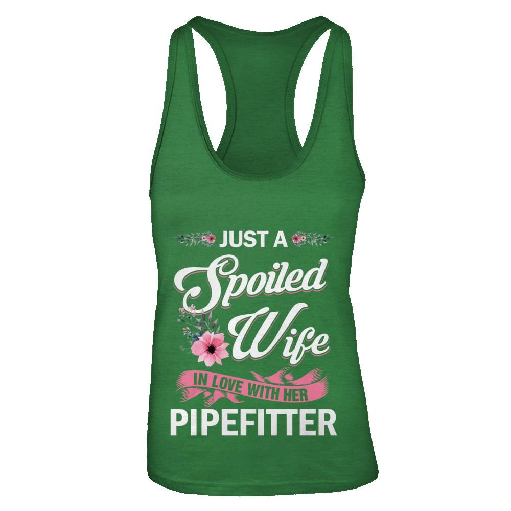 Just A Spoiled Wife In Love With Her Pipefitter Wife Gift-T-Shirt & Tank Top-Women's Ideal Racerback Tank-Kelly Green