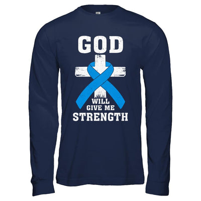 God Will Give Me Strength Blue Cancer Ribbon Gift-T-Shirt & Hoodie-Long Sleeve T-Shirt-Navy