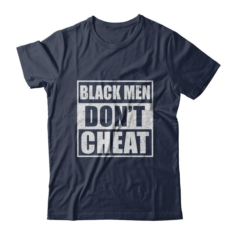 Funny Black Men Dont Cheat-T-Shirt & Hoodie-Classic T-Shirt-Navy