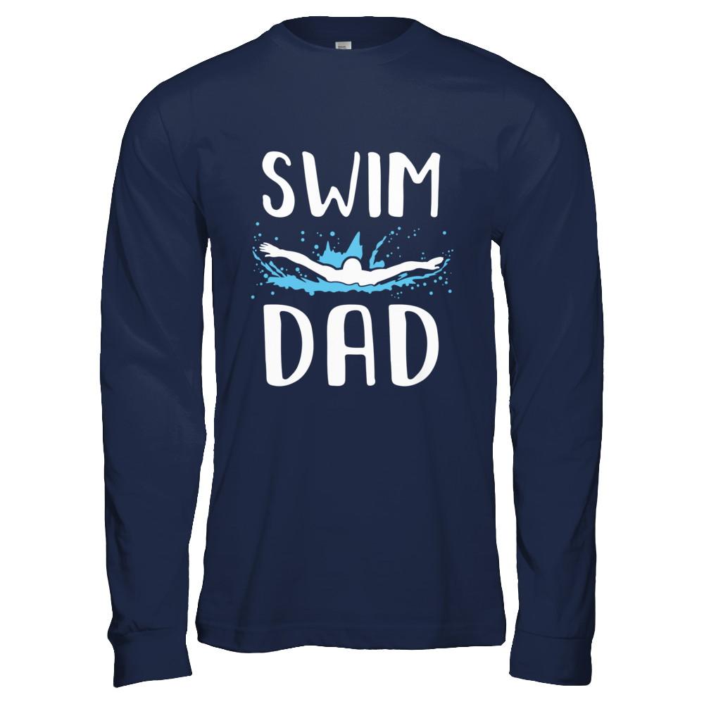 Swim Dad Funny Swimming Fathers Day Gift-T-Shirt & Hoodie-Long Sleeve T-Shirt-Navy