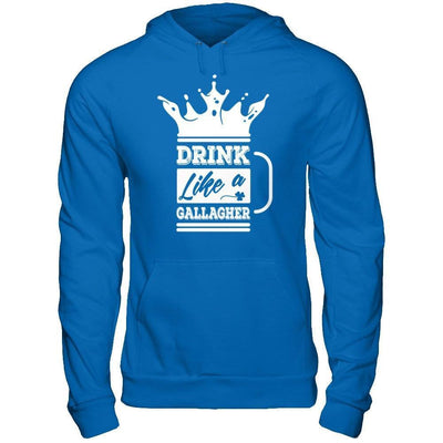 Drink Like A Gallagher-T-Shirt & Hoodie-Pullover Hoodie-Royal
