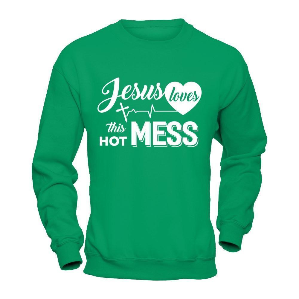 Jesus Loves This Hot Mess-T-Shirt & Hoodie-Crewneck Sweatshirt-Irish Green