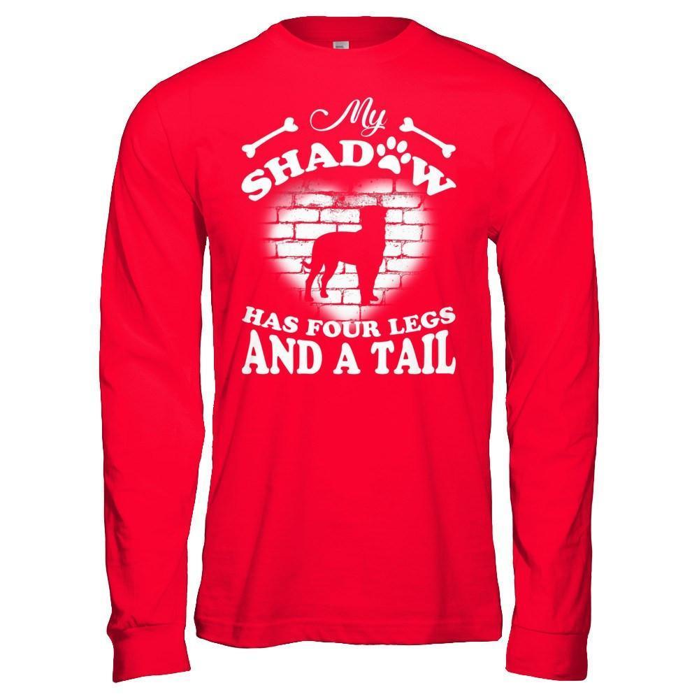 My Shadow Has Four Legs And A Tail Dog Lovers-T-Shirt & Hoodie-Long Sleeve T-Shirt-Red