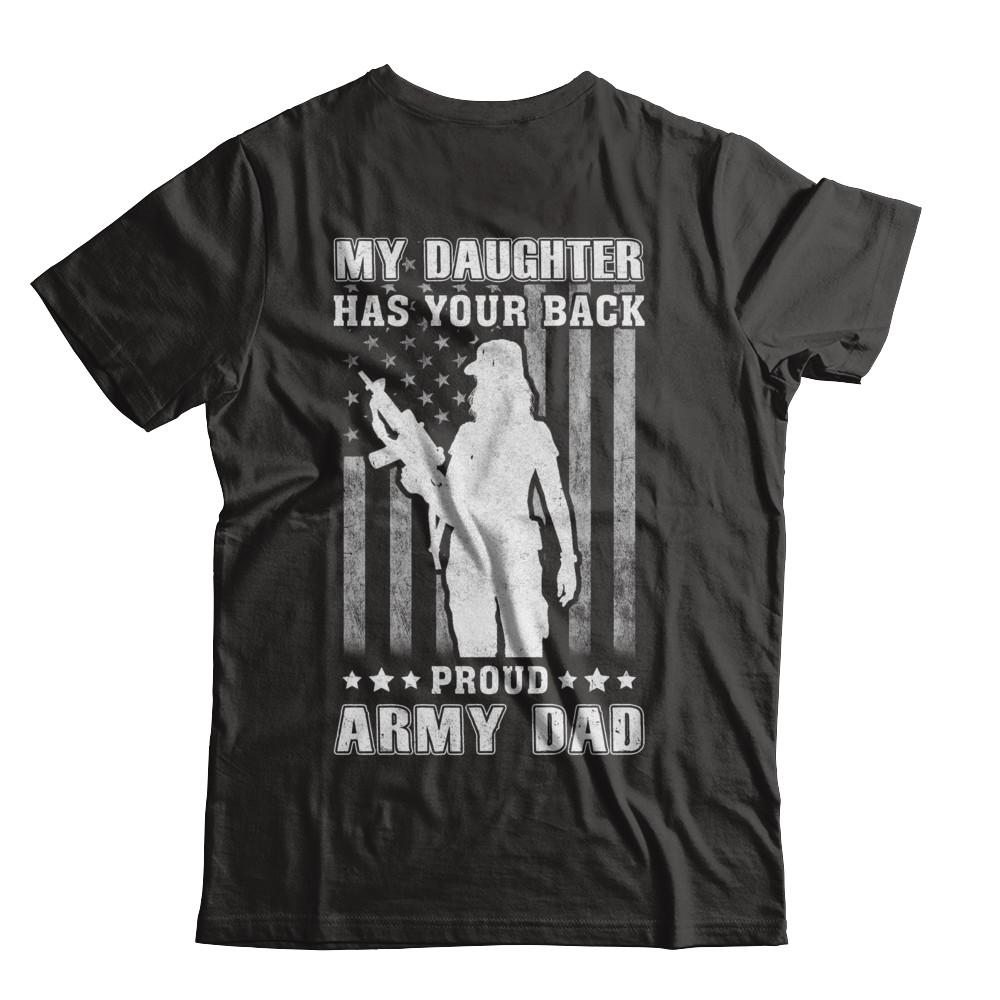 American Flag MY DAUGHTER HAS YOUR BACK PROUD ARMY DAD
