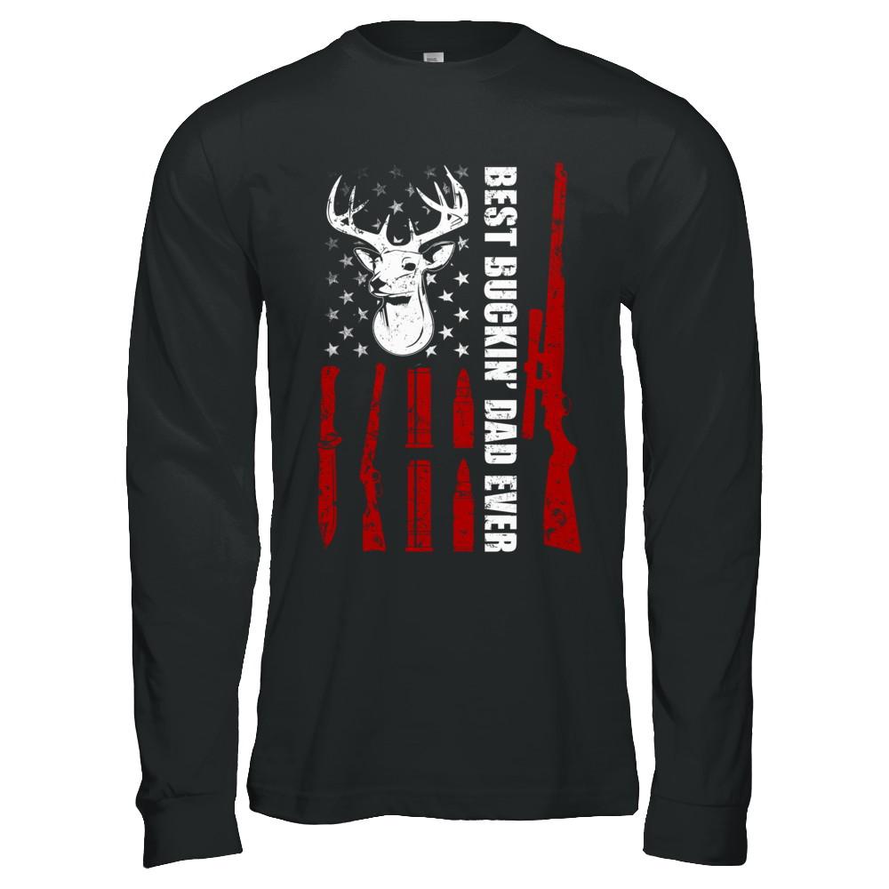 Best Buckin Dad Ever Deer Hunting Father's Day Gift-T-Shirt & Hoodie-Long Sleeve T-Shirt-Black