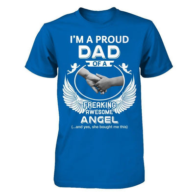 I'm A Proud Dad Of A Freaking Awesome Angel-T-Shirt & Hoodie-Classic T-Shirt-Royal