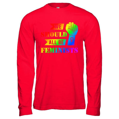 We Should All Be Feminists Lgbt-T-Shirt & Hoodie-Long Sleeve T-Shirt-Red
