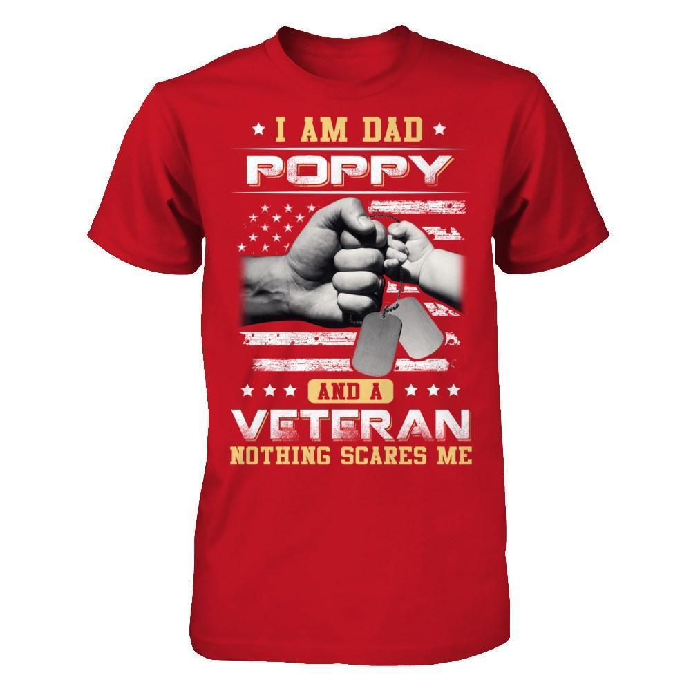 I'm A Dad Poppy And A Veteran Nothing Scares Me-T-Shirt & Hoodie-Classic T-Shirt-Red