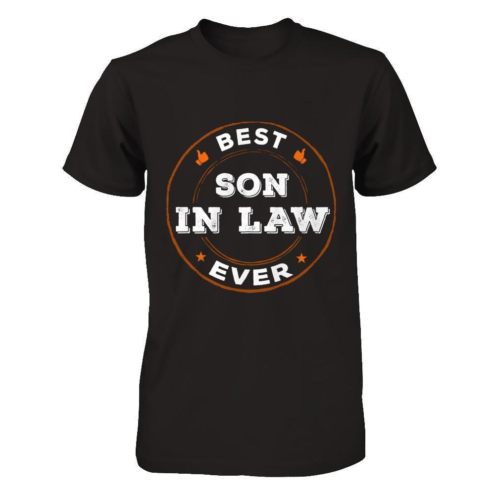 Best Son In Law Ever-T-Shirt & Hoodie-Classic T-Shirt-Black