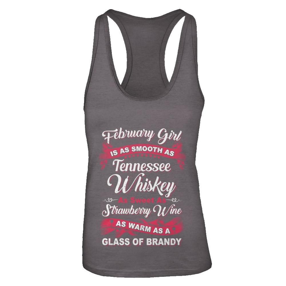 February Girl Is As Smooth As Tennessee Whiskey Birthday-T-Shirt & Tank Top-Women's Ideal Racerback Tank-Dark Grey