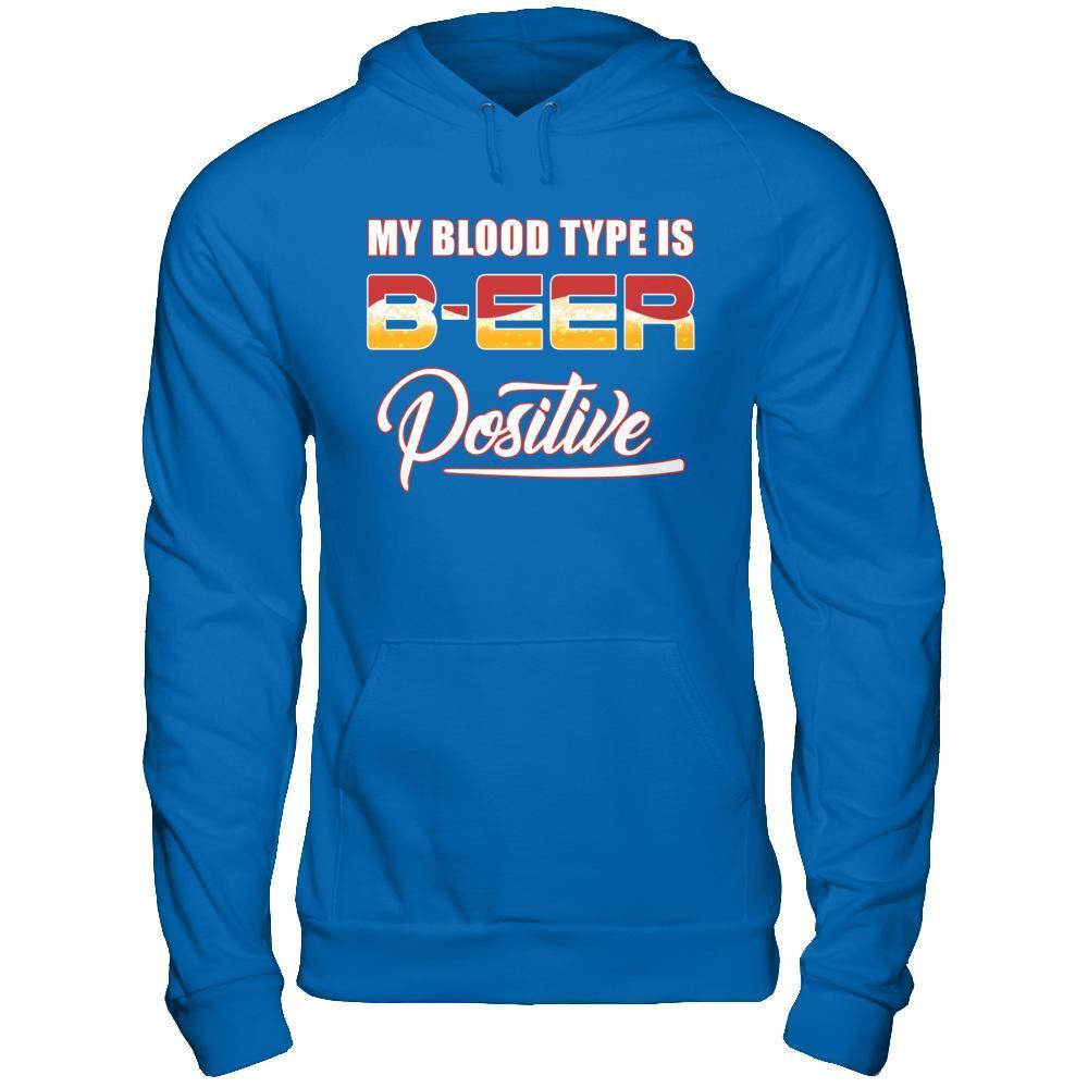 My Blood Type Is Beer Positive +-T-Shirt & Hoodie-Pullover Hoodie-Royal