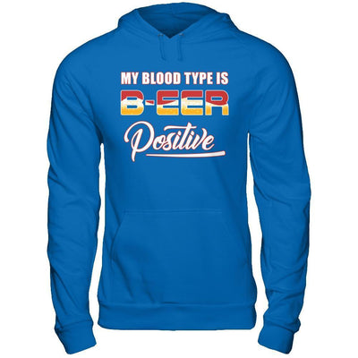 My Blood Type Is Beer Positive +-T-Shirt & Hoodie-Pullover Hoodie-Royal