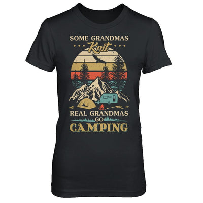 Some Grandmas Knit Real Grandmas Go Camping-T-Shirt & Hoodie-Women's T-Shirt-Black