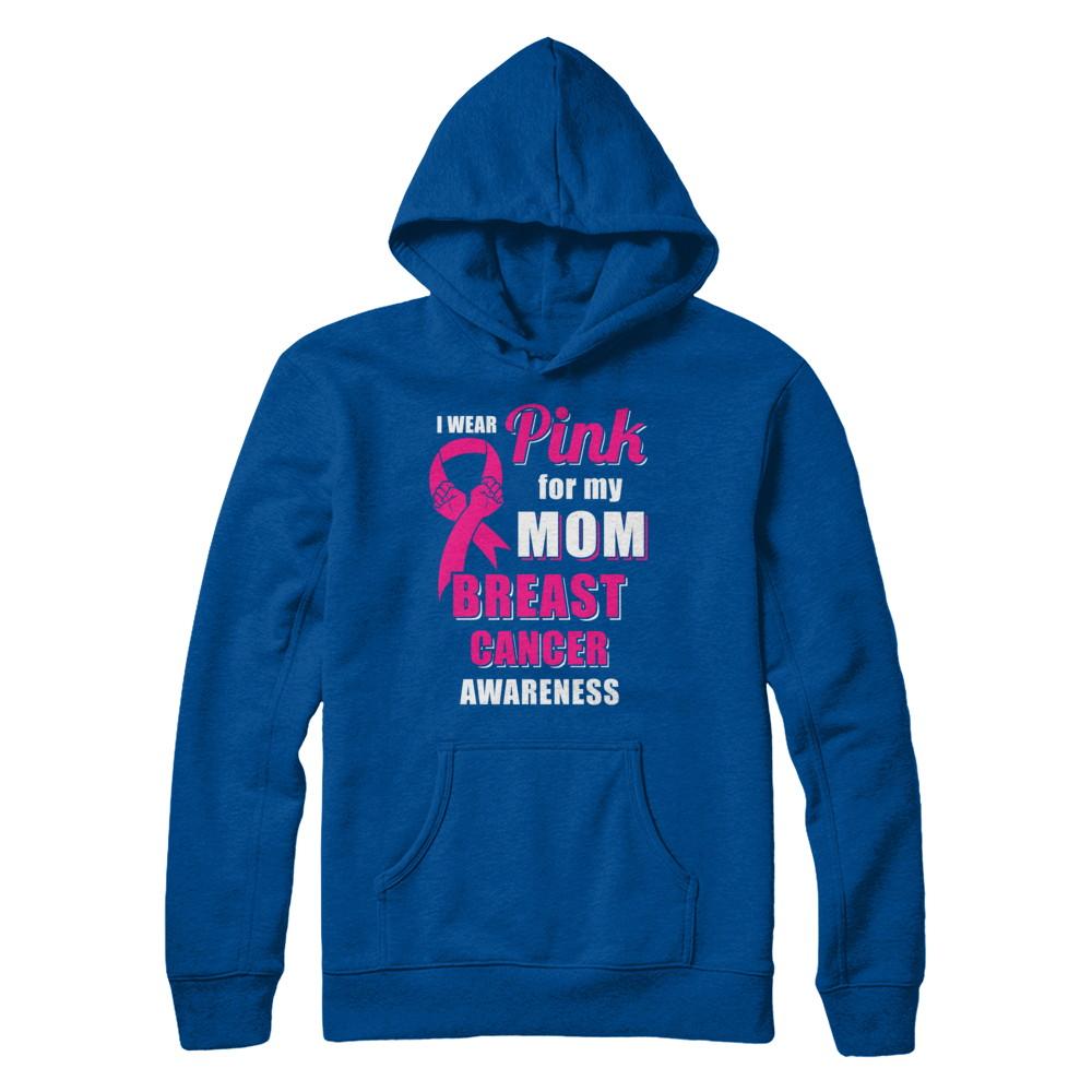 I Wear Pink For My Mom Breast Cancer Son Daughter-T-Shirt & Hoodie-Pullover Hoodie-Deep Royal