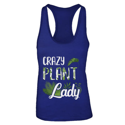 Crazy Plant Lady Funny Gardening Plant Mom Gift-T-Shirt & Tank Top-Women's Ideal Racerback Tank-Royal