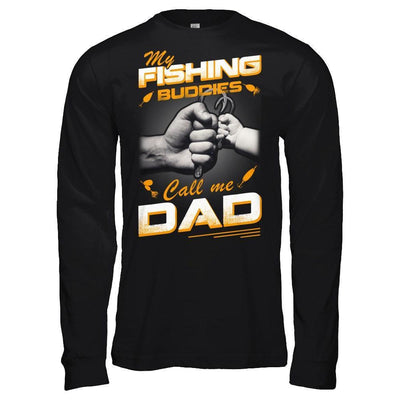 My Fishing Buddies Call Me Dad-T-Shirt & Hoodie-Long Sleeve T-Shirt-Black